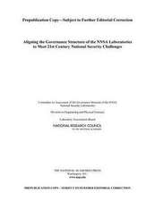 Aligning the Governance Structure of the Nnsa Laboratories to Meet 21st Century National Security Challenges