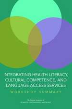 Integrating Health Literacy, Cultural Competence, and Language Access Services