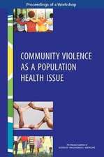 Community Violence as a Population Health Issue