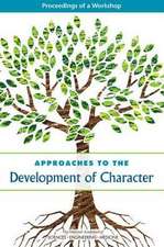 Approaches to the Development of Character