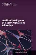 Artificial Intelligence in Health Professions Education