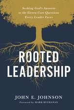 Rooted Leadership