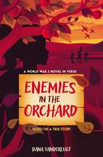 Enemies in the Orchard: A World War 2 Novel in Verse