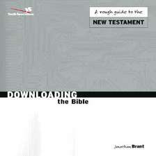 Downloading the Bible: A Quick Stroll Through Both Testaments