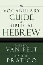 The Vocabulary Guide to Biblical Hebrew