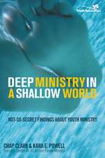 Deep Ministry in a Shallow World: Not-So-Secret Findings about Youth Ministry