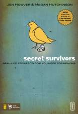 Secret Survivors: Real-Life Stories to Give You Hope for Healing