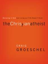 The Christian Atheist