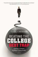 Beating the College Debt Trap: Getting a Degree without Going Broke