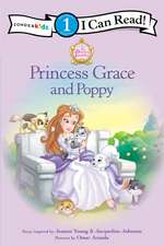 Princess Grace and Poppy