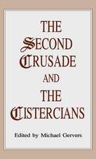 The Second Crusade and the Cistercians