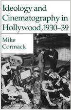 Ideology and Cinematography in Hollywood, 1930-1939