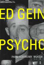 Ed Gein: Psycho