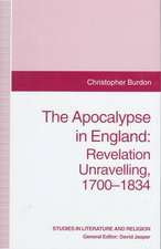 The Apocalypse in England: Revelation Unravelling, 1700–1834