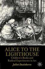 Alice to the Lighthouse: Children’s Books and Radical Experiments in Art