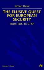 The Elusive Quest For European Security: From EDC to CFSP