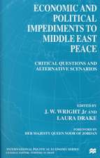 Economic and Political Impediments To Middle East Peace: Critical Questions and Alternative Scenarios