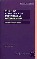 The New Economics of Sustainable Development