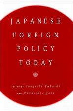 Japanese Foreign Policy Today