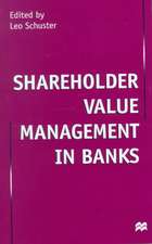 Shareholder Value Management in Banks