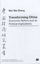 Transforming China: Economic Reform and its Political Implications