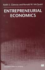 Entrepreneurial Economics