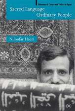 Sacred Language, Ordinary People: Dilemmas of Culture and Politics in Egypt