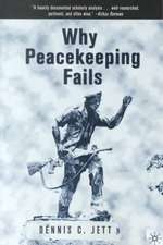 Why Peacekeeping Fails