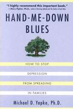 Hand-Me-Down Blues: How to Stop Depression from Spreading in Families