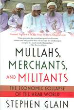 Mullahs, Merchants, and Militants