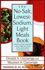 The No-Salt, Lowest-Sodium Light Meals Book