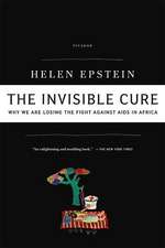 The Invisible Cure