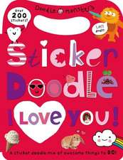 Sticker Doodle I Love You [With Sticker(s)]