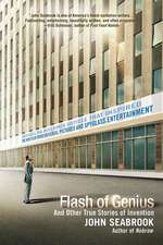 Flash of Genius: And Other True Stories of Invention