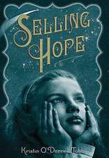 Selling Hope: A True Story