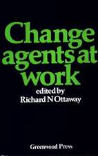 Change Agents at Work