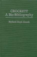 Crockett: A Bio-Bibliography