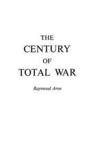 The Century of Total War