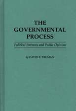 The Governmental Process: Political Interests and Public Opinion