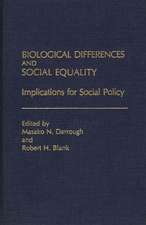 Biological Differences and Social Equality: Implications for Social Policy