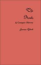 The Arabs: A Compact History