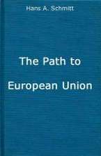 The Path to European Union: From the Marshall Plan to the Common Market