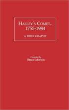 Halley's Comet, 1755-1984: A Bibliography