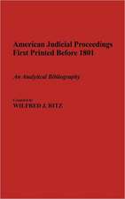 American Judicial Proceedings First Printed Before 1801: An Analytical Bibliography