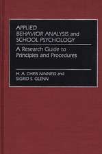 Applied Behavior Analysis and School Psychology: A Research Guide to Principles and Procedures