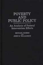 Poverty and Public Policy: An Analysis of Federal Intervention Efforts