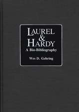 Laurel and Hardy: A Bio-Bibliography