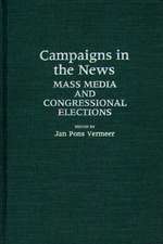 Campaigns in the News: Mass Media and Congressional Elections