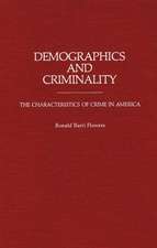 Demographics and Criminality: The Characteristics of Crime in America