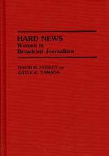 Hard News: Women in Broadcast Journalism